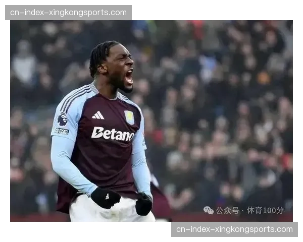 沃特金斯成维拉进攻利器，英格兰前锋保持稳定输出